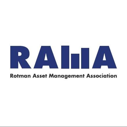 Rotman Asset  Management Association: Enhancing the learning experience of  our members and improving their understanding of the asset management industry.