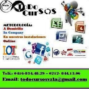 Cursos dictados en su Domicilio u Oficina.
COSTO DE 2 HORAS ACADÉMICAS BsF. 550,00
Tlfs: 0416-834.48.29 Email: todocursosvzla@gmail.com