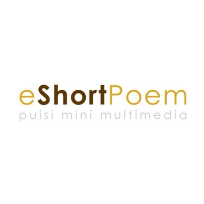 Katakanlah dengan #eShortPoem, puisi di era baru: mini, multimedia, dan pentasnya di social media.