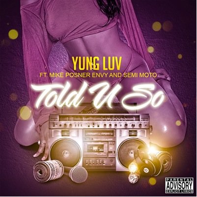 New Song #ToldYouSo Ft. @MikePosner @Semi_Moto_Music and @EnvyThatsHim OUT NOW on #iTunes. #Beautiful #LUV and #Believe are also on #iTunes.