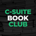 C-Suite Book Club (@CSuiteBookClub) Twitter profile photo