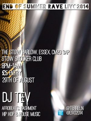 LIVO2014 PRESENTS END OF SUMMER PARTY AT THE STOW SNOOKER CLUB ON THE 29TH AUGUST BAR ON DECK ONLY £5 POUND ENTRY AND WE GOT DJ @Tev2000 ON THE DECKS! FOLLOW US
