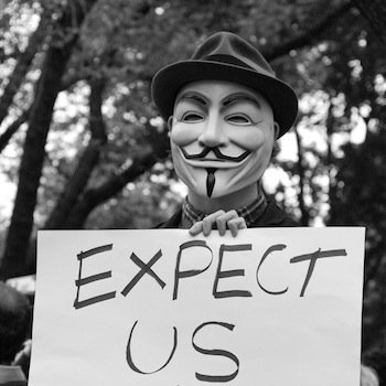 We are Anonymous. We are Legion. We do not forgive. We do not forget. Expect us.