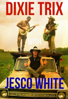 Jesco White and Dixie Trix (featuring E.Phillip a.k.a. The E man and Jess Daniels)We give tap dancing melodic music and Great Guitar Pickin'