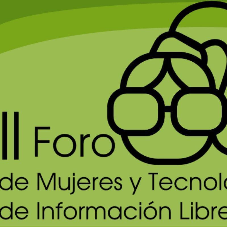 Foro de Mujeres y Tecnologías de Información Libres creado por @ActivistasSL y la ayuda de múltiples organizaciones.