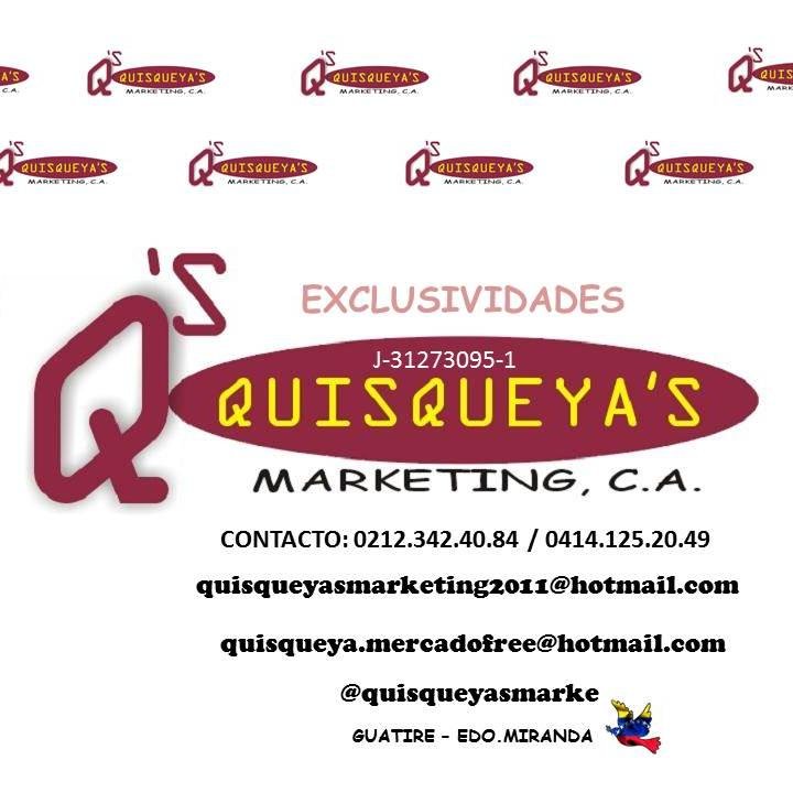 QUISQUEYA´S   MARKETING, C.A