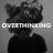 OverThinking