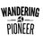 Wandering Pioneer