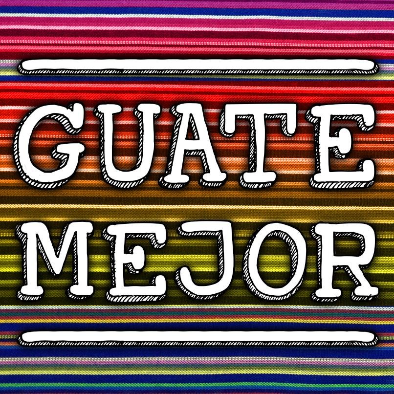 De Guatemala a #GuateMejor
