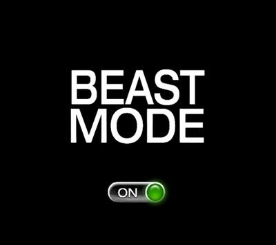 Beast mode