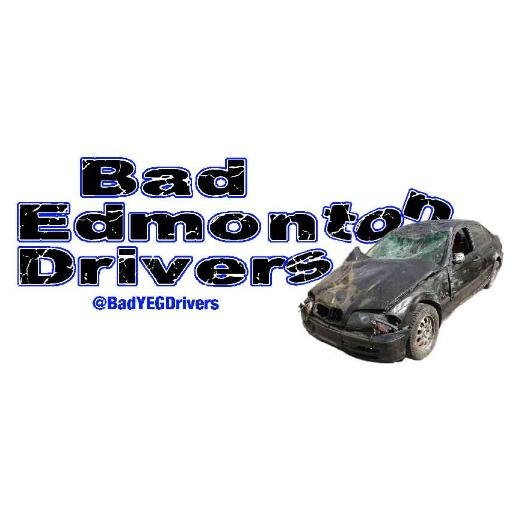 BadYegDrivers's profile picture. Alright Edmonton...We've all seen these crappy drivers. Share your horror stories and maybe we can get these a-holes to drive better! https://t.co/gVCkTvh4DX