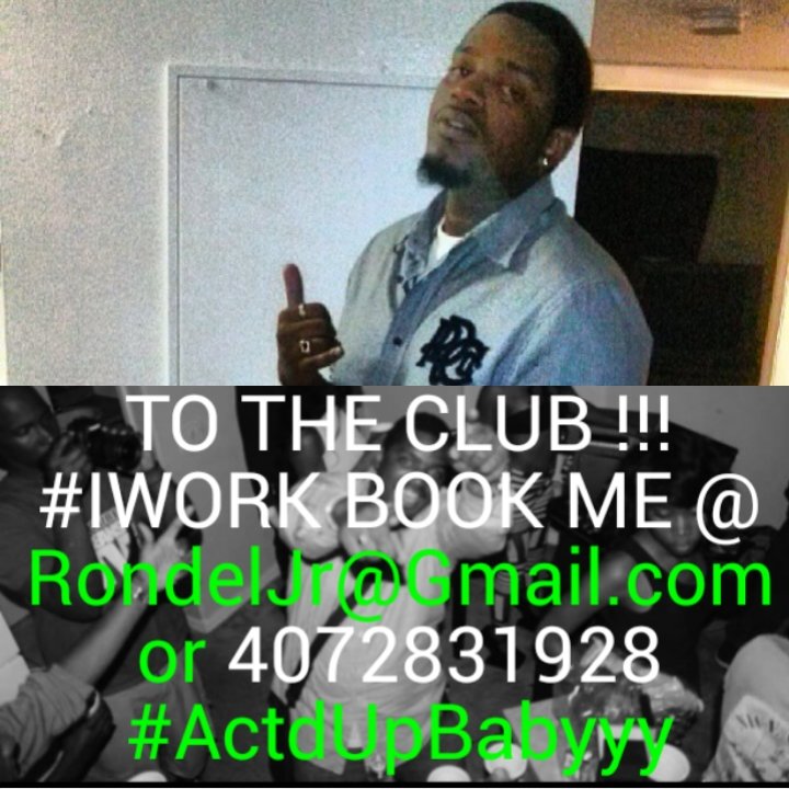 I Just Chill.THE NAME IS Act'D Up (Act Up) #EpicNightsEnt FOR BOOKING: CONTACT ME @ Rondeljr@gmail.com