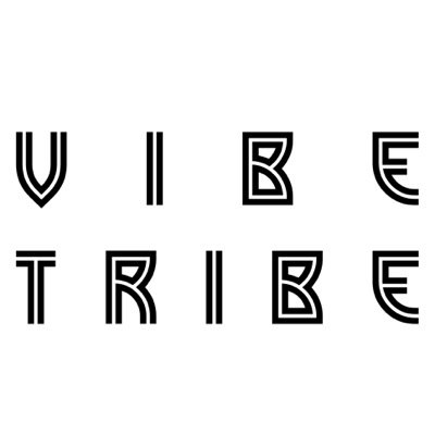 Feel the Vibe. Join the Tribe.