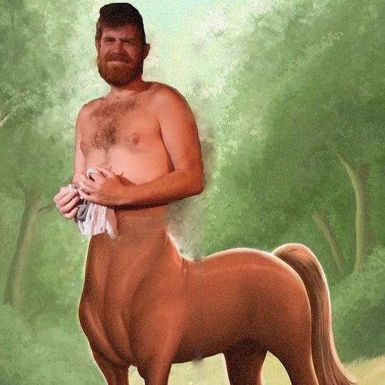 I am a proud centuar. I am proud to have a horse body but the torso of a man  Death to all 2 legs