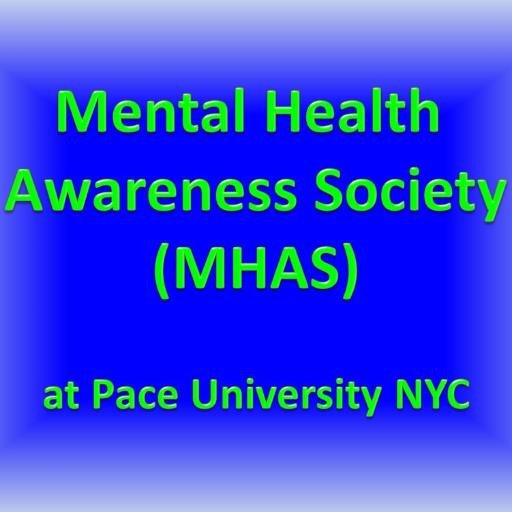 Mental Health Awareness Society (MHAS) at Pace University NYC. Our mission is to erase the stigma of mental illness in our community. #StigmaErasers