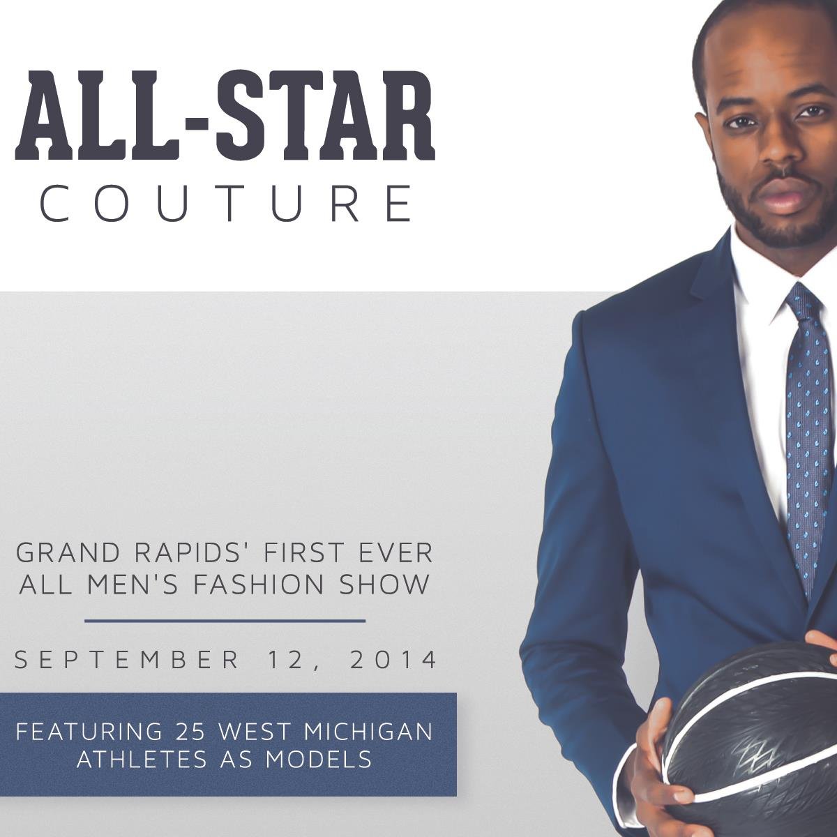 The Official All-Star Couture Twitter account! Up to date announcements & BTS pictures from the first EVER All-Men's fashion show to hit Grand Rapids! •9/12/14•