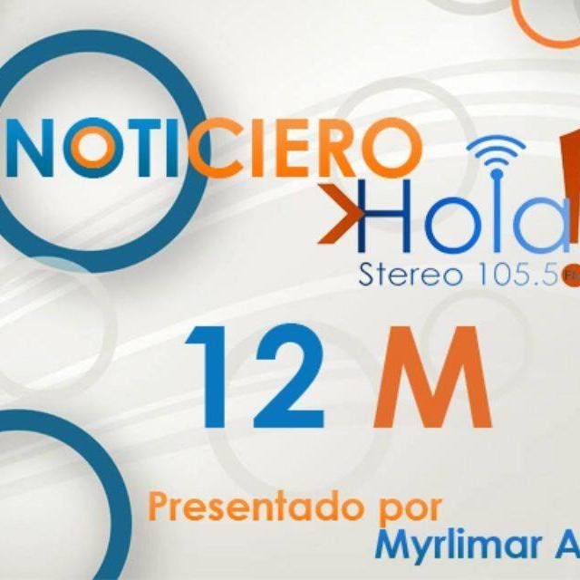 Noticiero Hola Stereo de Lunes a Viernes por HolaStereo 105.5 fm y por la web http://t.co/fhiMRBA9L6 12M Conducido por Myrlimar Araujo. @myrlimxtz
