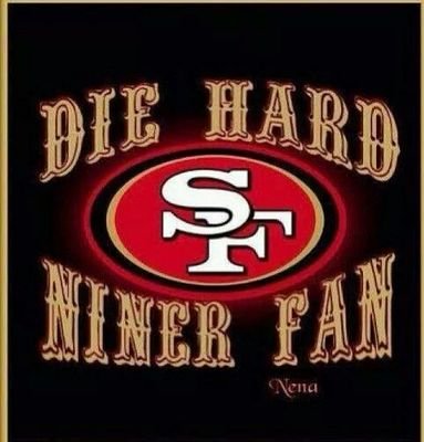 HUGE San Francisco 49ers Fan NINERS EMPIRE ALL THE WAY BABY!!!!