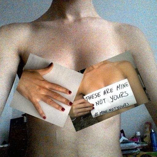 A group hoping to change the attitudes towards harassment and sexual assault. Unless I am literally asking for it, I am never asking for it. 
#minenotyours