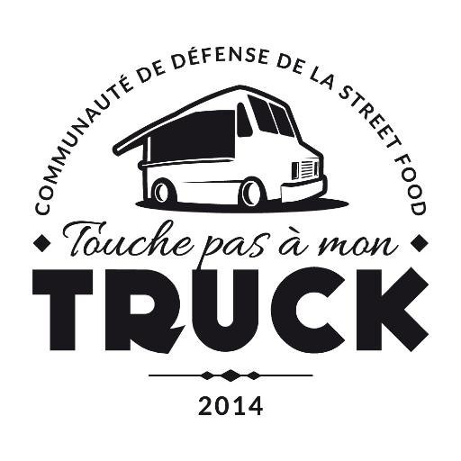 Touche pas à mon Truck, communauté de défense de la Street Food.