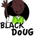 Just having fun Aka Black Doug