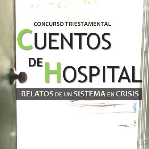 Concurso Triestamental de Cuentos relacionados a la crisis en nuestro sistema de salud