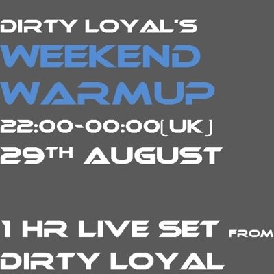 Global Radio Show & Podcast Series From @DirtyLoyalDJ broadcast live Fridays 10PM till midnight (UK) on Londons UpFront Radio #weekendwarmup