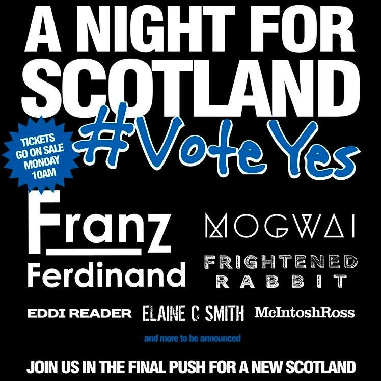 VoteYesConcert's profile picture. Join final push for a #VoteYes with Franz Ferdinand, Mogwai, Frightened Rabbit, McIntosh Ross, Eddi Reader, Elaine C Smith + more TBA promoted by Tommy Sheppard