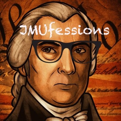 James Madison University's (un)official confessions page. Must follow me to submit via DMs.
