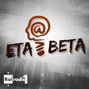 Eta Beta è il programma di Radio1, ideato e condotto da Massimo Cerofolini, sui fermenti innovativi, dal web alla società, dalla cultura al linguaggio.