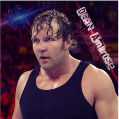 Offical Twitter Annount For WWE Superstar @TheDeanAmbrose This Annount Is Not Dean Ambrose It's A Fansite.