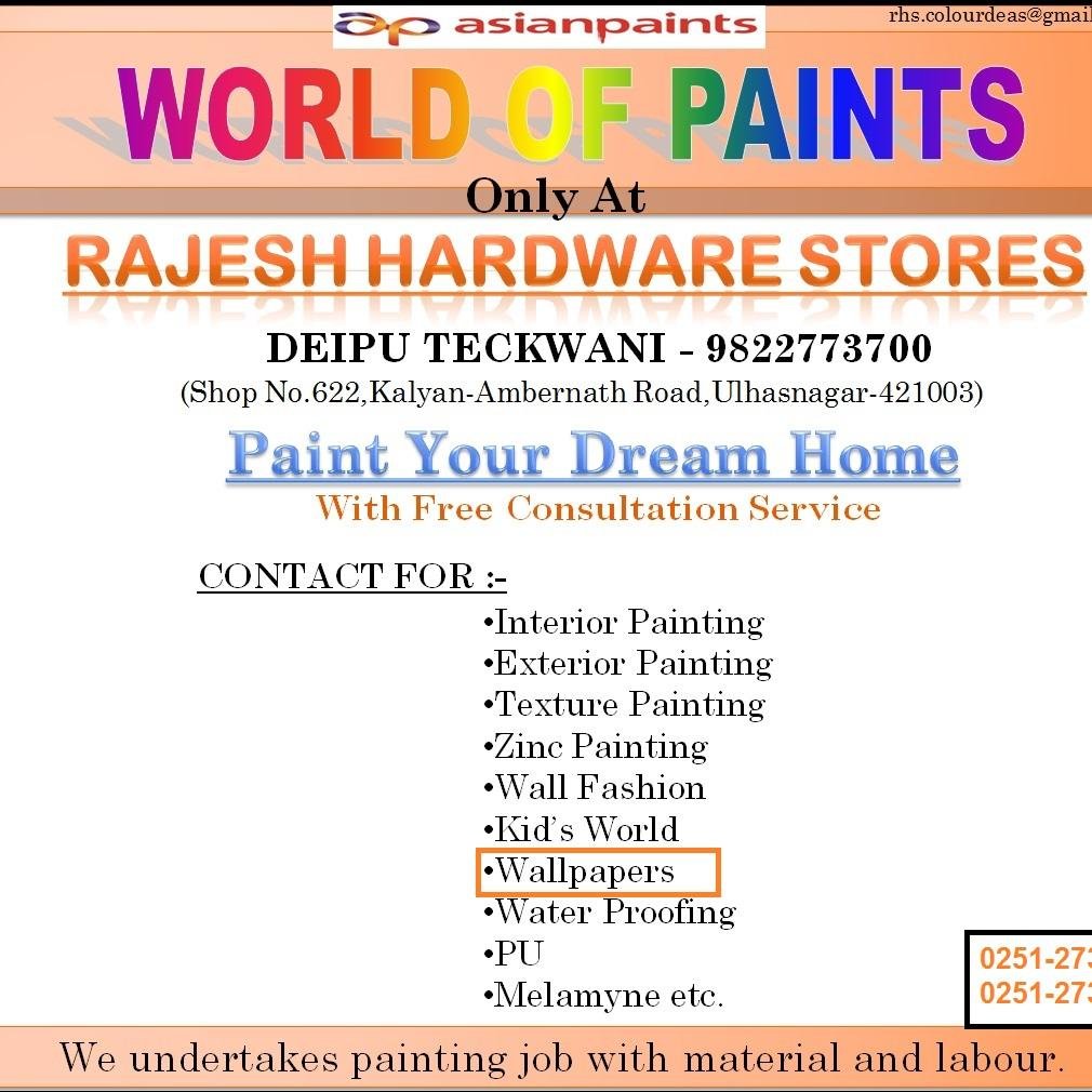 Rajesh Hardware Store, A Complete Paint Showroom Where You Can Get All types Of Paint And Waterproofing Products Along With The Painting tools
Cont.:9322083000
