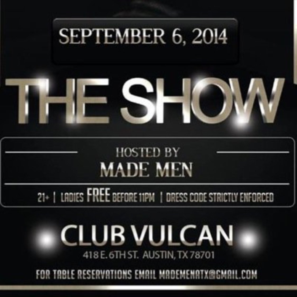 #NewAustin - your exquisite, Classy & upscale venue. A place for party goers, socialites, Classy Ladies and Fly individuals. Sat Sept. 6th -The Show