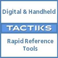 TACTIKS Rapid Reference Tools
Available at http://t.co/ssFqCEAC6s.  Also visit our company site at
             http://t.co/VVGDyzlnEN