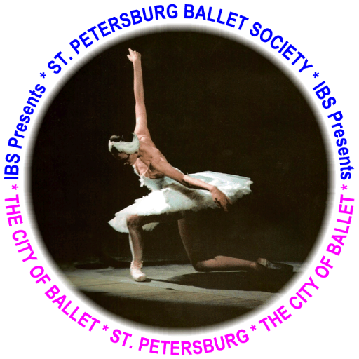 IBS Presents * St. Petersburg Ballet Society * The City of Ballet * St. Petersburg Russia * Come to St. Petersburg: Home of the Mariinsky & Mikhailovsky Ballets