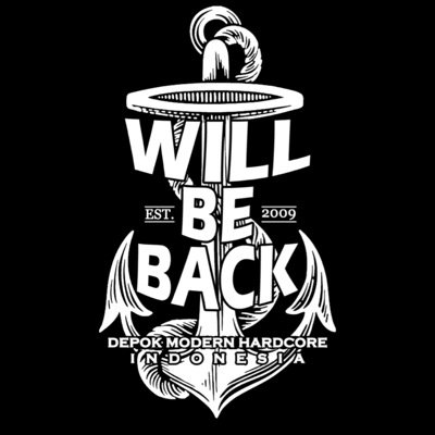 melodic hardcore punk band from depok, west java (indonesia) contact : 085773678227 / 544DE1A3 | #Instagram : @willbebackHC