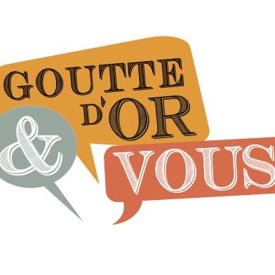 Goutte d'Or & Vous, c'est vous! Le média participatif des habitant·e·s et des associations du quartier #gouttedor #association