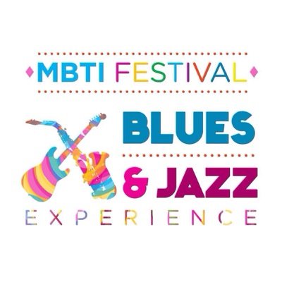 MBTI FESTIVAL PRESENT : BLUES AND JAZZ EXPERIENCE ( by @HMBTI_UTel )