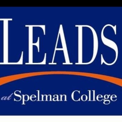 LEADS develops Spelman students, women who have made “a choice to change the world,” into leading women who are leading change.