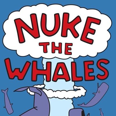 I dunno, you gotta nuke something