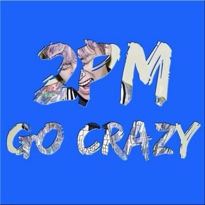 #2PM #미진거아니야 #GOCRAZY #투피엠
