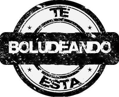 Todas las Formas que hay de boludearte