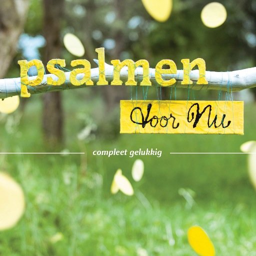 Compleet gelukkig | Alle 150 psalmen hertaald en op muziek gezet | CD's & bladmuziek verkrijgbaar via http://t.co/PzkSw7EIg2