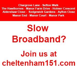 A campaign by residents to get super-fast broadband to the Chargrove Lane area of Cheltenham.
