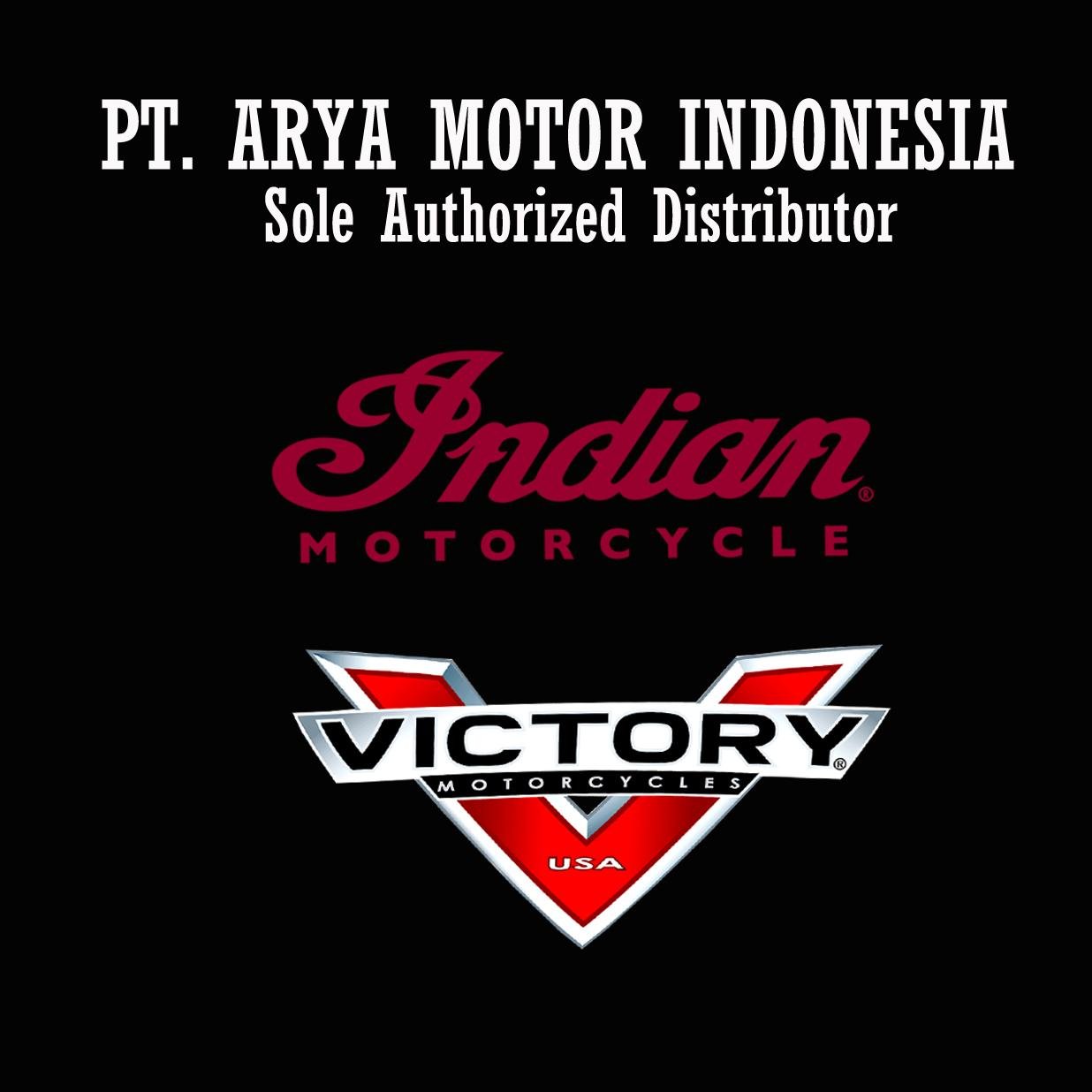 PT. ARYA MOTOR INDONESIA ( Sole Authorized Distributor for Victory Motorcycles and Indian Motorcycle )
RIDE ONE AND YOU'LL OWN ONE
Phone : +62 21 - 769 5959