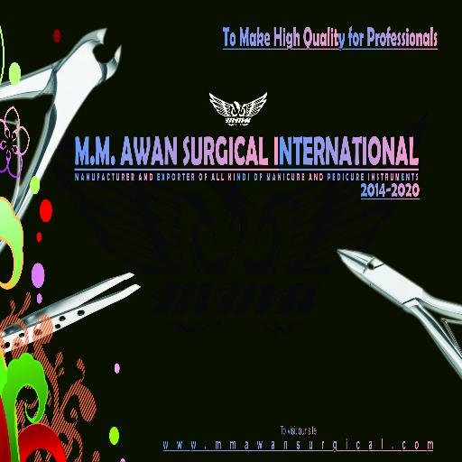 I would like to introduce our company MM AWAN SURGICAL INTERNATIONAL that has been in business manicure, pedicure and beauty instruments for the past 15 years.