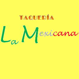 Taquería “La Mexicana” es una empresa de restauración mexicana en el giro de tacos Al Pastor, Tripa y Suadero donde NUESTRO CLIENTE ES EL JEFE