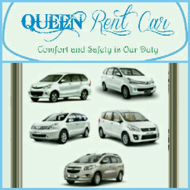 Queen Rent Car, untuk menemani dan mengantarkan perjalanan pribadi dan wisata anda sekalian.tlp.085647000289