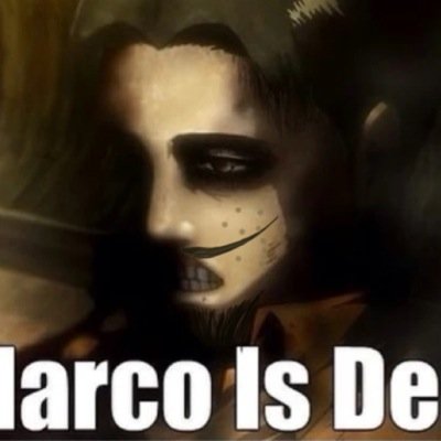 Marco is probably dead.
