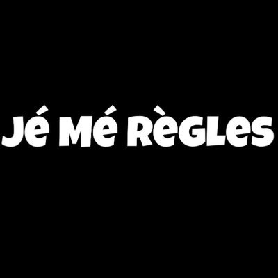 JÉ MÉ RÈGLES